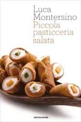 Luca Montersino - Piccola pasticceria salata