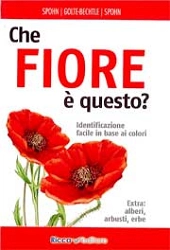 Margot Spohn, Roland Spohn, Marianne Golte-Bechtle - Che fiore è questo?