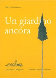 Oliva di Collobiano - Un giardino ancòra