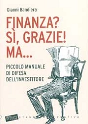 Gianni Bandiera Finanza? Sì, grazie! Ma... immagine non disponibile