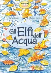 Carla Collesei, Mariano Caminoli - Gli elfi dell'acqua