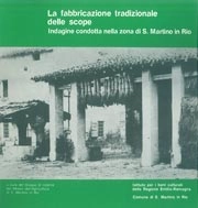 Gruppo di ricerca del Museo dell'Agricoltura di S.Martino in Rio - La fabbricazione tradizionale delle scope
