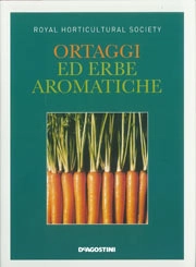 Royal Horticultural Society - Ortaggi ed erbe aromatiche