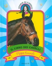 Pippa Funnell - Il libro dei cavalli