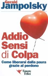 Gerald Jampolsky Addio sensi di colpa immagine non disponibile