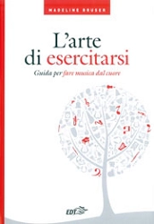 Madeline Bruser - L'arte di esercitarsi
