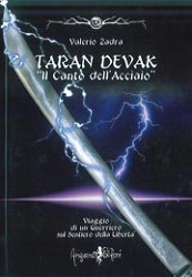 Valerio Zadra - Taran Devak - il canto dell'acciaio