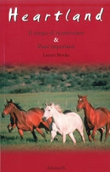 Lauren Brooke Heartland - Il tempo di ricominciare & Passi importanti immagine non disponibile