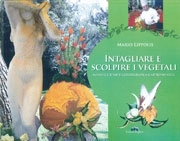 Mario Lippolis - Intagliare e scolpire i vegetali