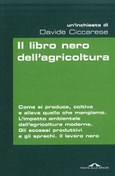 Davide Ciccarese Il libro nero dell'agricoltura immagine non disponibile