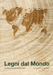a cura di Luigi Gallinaro e Gabriele Rinaldi - Legni dal mondo