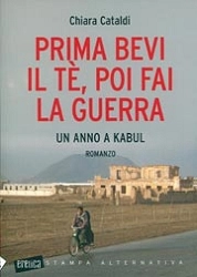 Chiara Cataldi Prima bevi il tè, poi fai la guerra immagine non disponibile