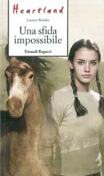 Lauren Brooke - Heartland - Una sfida impossibile