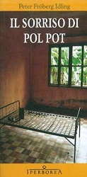 Peter Fröberg Idling Il sorriso di Pol Pot immagine non disponibile