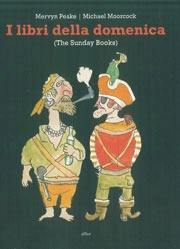 Mervyn Peake, Michael Moorcock I libri della domenica - the sunday books immagine non disponibile