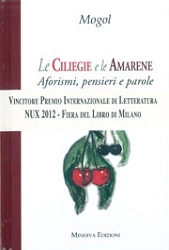 Mogol - Le ciliegie e le amarene - aforismi, pensieri e parole