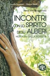 Lucilla Satanassi, Hubert Bösch Incontro con lo spirito degli alberi. Messaggi dalla foresta immagine non disponibile