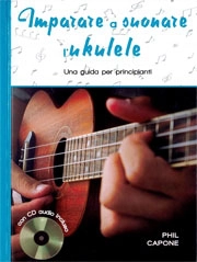 Phil Capone - Imparare a suonare l'ukulele