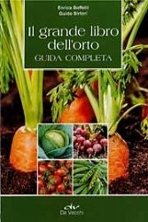 Enrica Boffelli, Guido Sirtori - Il grande libro dell'orto