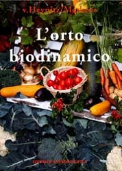 Krafft von Heynitz, Georg Merckens - L'orto biodinamico