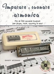 Sandy Weisman - Imparare a suonare l'armonica - più di 100 accordi illustrati