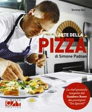 Serena Dei - L'arte della pizza di Simone Padoan