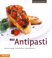 Heinrich Gasteiger, Gerhard Wieser, Helmut Bachmann - 33 ricette di antipasti