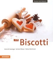 Heinrich Gasteiger, Gerhard Wieser, Helmut Bachmann - 33 ricette di biscotti