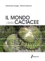 Alessandro Guiggi, Patricia Palacios - Il mondo delle cactacee