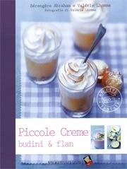 Valerie Lhomme, Berengere Abraham Piccole creme, budini & flan immagine non disponibile