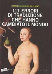 Romolo Giovanni Capuano 111 Errori di traduzione che hanno cambiato il mondo immagine non disponibile