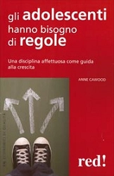 Anne Cawood - Gli adolescenti hanno bisogno di regole