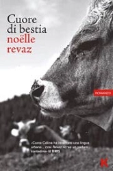 Noëlle Revaz Cuore di bestia immagine non disponibile