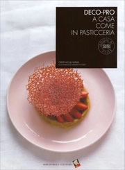 Orathay & Vania - Deco-Pro a casa come in pasticceria
