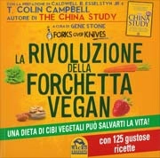 a cura di Gene stone - La rivoluzione della forchetta vegan