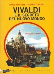 Dario Piccotti, Alvaro Torchio Vivaldi e il segreto del nuovo mondo immagine non disponibile