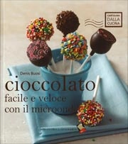 Denis Buosi - Cioccolato facile e veloce con il microonde