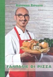 Antnino Esposito - Fantasie di pizza