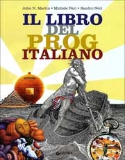 John N. Martin, Michele Neri, Sandro Neri - Il libro del Prog italiano