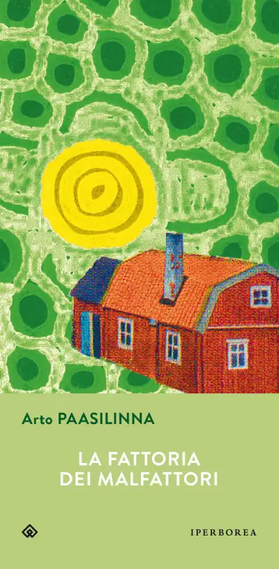 Arto Paasilinna La fattoria dei malfattori immagine non disponibile