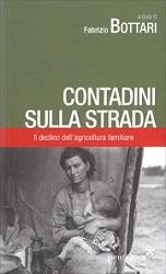 a cura Fabrizio Bottari - Contadini sulla strada
