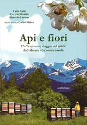 Carlo Gatti, Patrizio Luciano, Riccardo Luciano - Api e fiori
