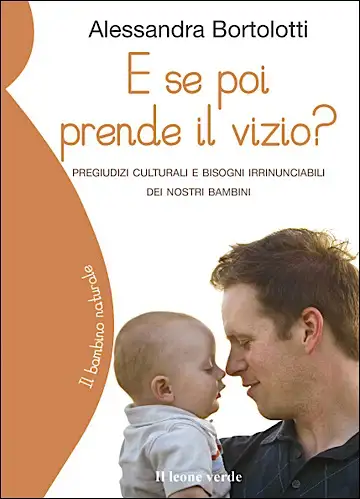 Alessandra Bortolotti E se poi prende il vizio?  immagine non disponibile