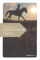 Laurence Bougault - La libertà di cavalcare