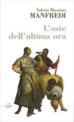 Valerio M. Manfredi - L' oste dell'ultima ora