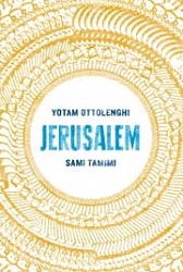 Yotam Ottolenghi, Sami Tamimi - Jerusalem