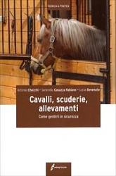 Antonio Checchi, Serenella Casazza Fabiano, Lucia Devenuto - Cavalli, scuderie, allevamenti
