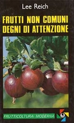 Lee Reich Frutti non comuni degni di attenzione immagine non disponibile