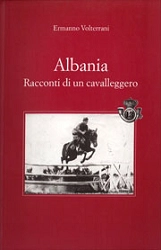 Ermanno Volterrani Albania - racconti di un cavalleggero immagine non disponibile