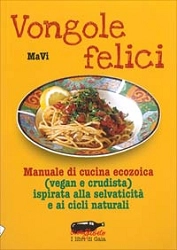 MaVi - Vongole felici - manuale di cucina ecozoica